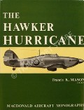Book cover of The Hawker Hurricane  by MASON, Francis K. 